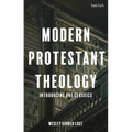 Modern Protestant Theology: Introducing the Classics