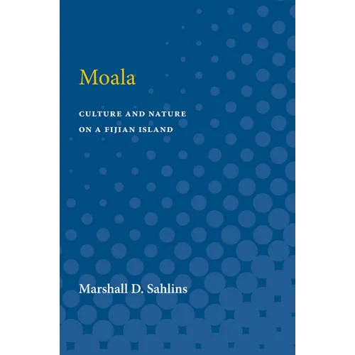 Moala: Culture and Nature on a Fijian Island
