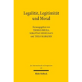 Legalitat, Legitimitat Und Moral: Konnen Gerechtigkeitspostulate Kriege Rechtfertigen?