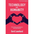 Technology vs Humanity: The coming clash between man and machine