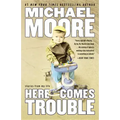 Here Comes Trouble: Stories from My Life (Large type / large print Edition)