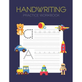 Handwriting Practice Workbook: Alphabet Handwriting Letter Tracing Book for Preschool, Pre K, Kindergarten and Kids Ages 3-5