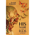 His Name Was Ellis