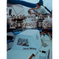 Modifying Your Fiberglass Boat
