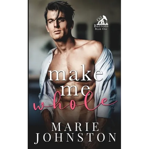 Make Me Whole