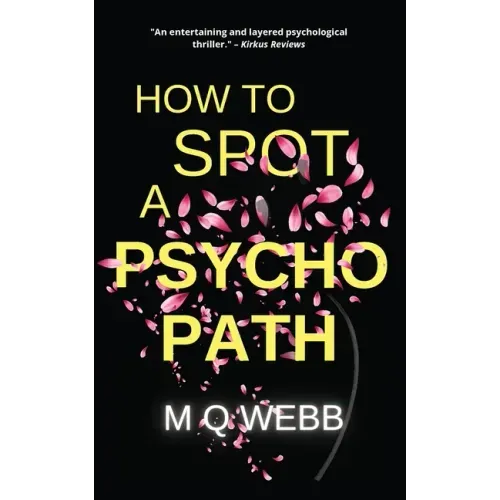 How to Spot a Psychopath: They accused her of murder... why won't she tell them what really happened?