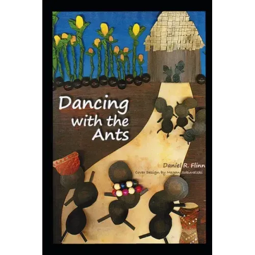 Dancing with the Ants