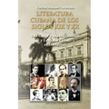 LITERATURA CUBANA DE LOS SIGLOS XIX Y XX (Del Casal y Martí, Guillén y Lezama Lima, entre otros)