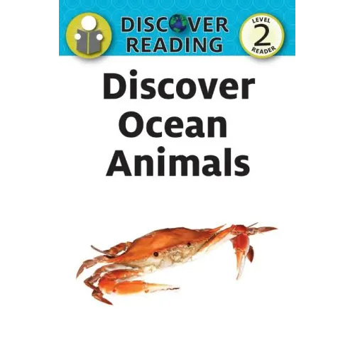 Discover Ocean Animals: Level 2 Reader