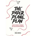 The Paper Plane Plan: Growth hacking techniques especially for the B2B service industry