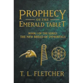 Prophecy of the Emerald Tablet