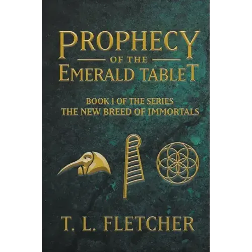 Prophecy of the Emerald Tablet