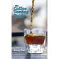 The Coffee Tasting Guide: An Introduction to Sensory Skills