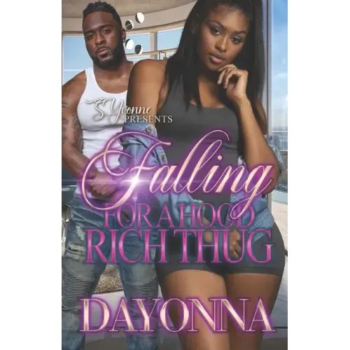 Falling For A Hood Rich Thug