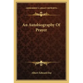 An Autobiography of Prayer