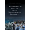 Critical Systems Thinking and the Management of Complexity