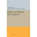 History of Mehmed the Conqueror