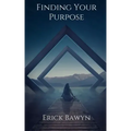 Finding Your Purpose
