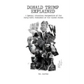 Donald Trump Explained: A Special Education Perspective of the Forty-Fifth President of the United States