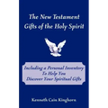 The New Testament Gifts of the Holy Spirit