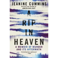 A Rip in Heaven: A Memoir of Murder and Its Aftermath