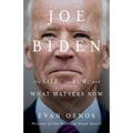Joe Biden: The Life, the Run, and What Matters Now