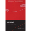Mending: New and Selected Stories