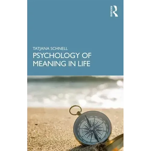 The Psychology of Meaning in Life