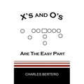 X's and O's Are the Easy Part