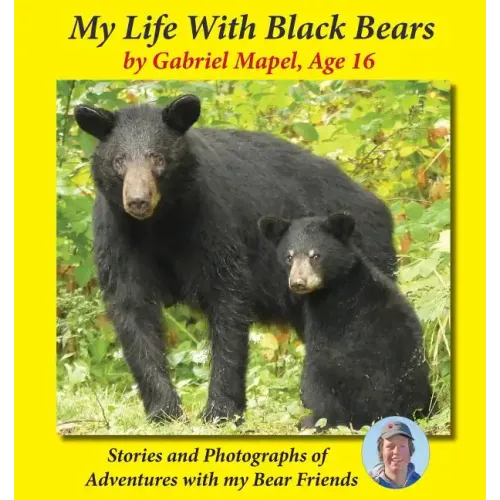 My Life With Black Bears