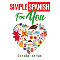 Simple Spanish for You