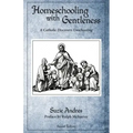 Homeschooling with Gentleness