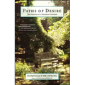 Paths of Desire: The Passions of a Suburban Gardener