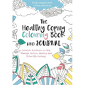 The Healthy Coping Colouring Book and Journal: Creative Activities to Help Manage Stress, Anxiety and Other Big Feelings