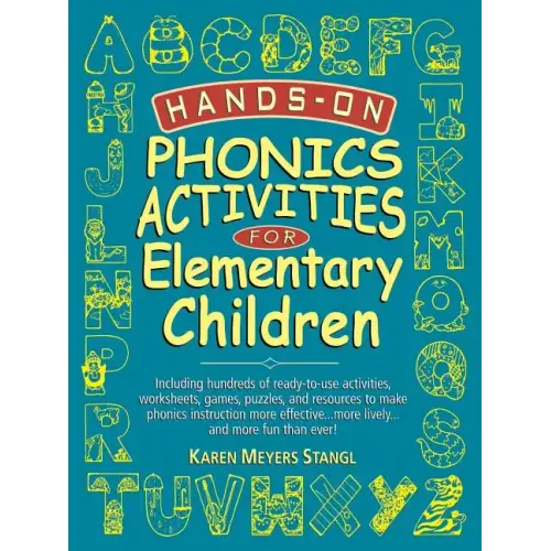 Hands-On Phonics Activities for Elementary Children