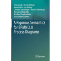 A Rigorous Semantics for Bpmn 2.0 Process Diagrams