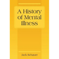 A History of Mental Illness
