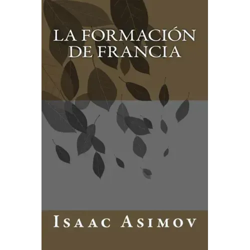 La Formación De Francia