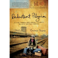 Reluctant Pilgrim: A Moody, Somewhat Self-Indulgent Introvert's Search for Spiritual Community