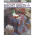Made from Scratch Biscuit Quilts