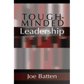 Tough-Minded Leadership