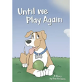 Until We Play Again