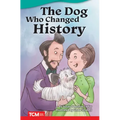 The Dog Who Changed History
