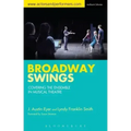 Broadway Swings: Covering the Ensemble in Musical Theatre
