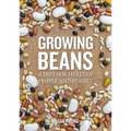 Growing Beans: A Diet for Healthy People & Planet