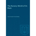 The Nursery World of Dr. Blatz
