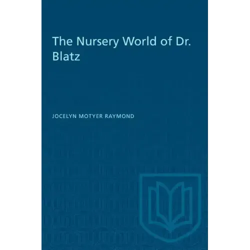 The Nursery World of Dr. Blatz