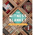 The Witness Blanket: Truth, Art and Reconciliation
