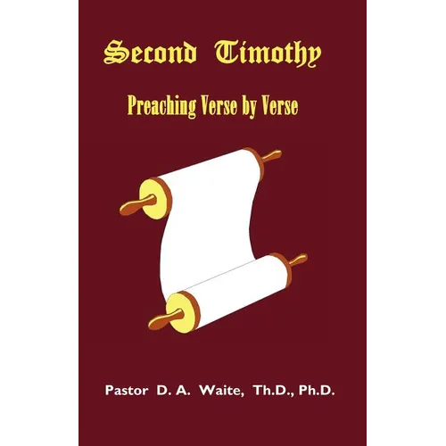 Second Timothy, Preaching Verse by Verse