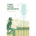 From These Outskirts